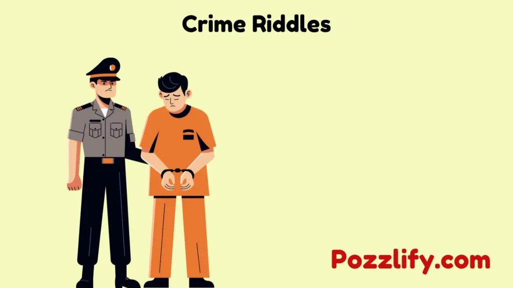 Crime Riddles