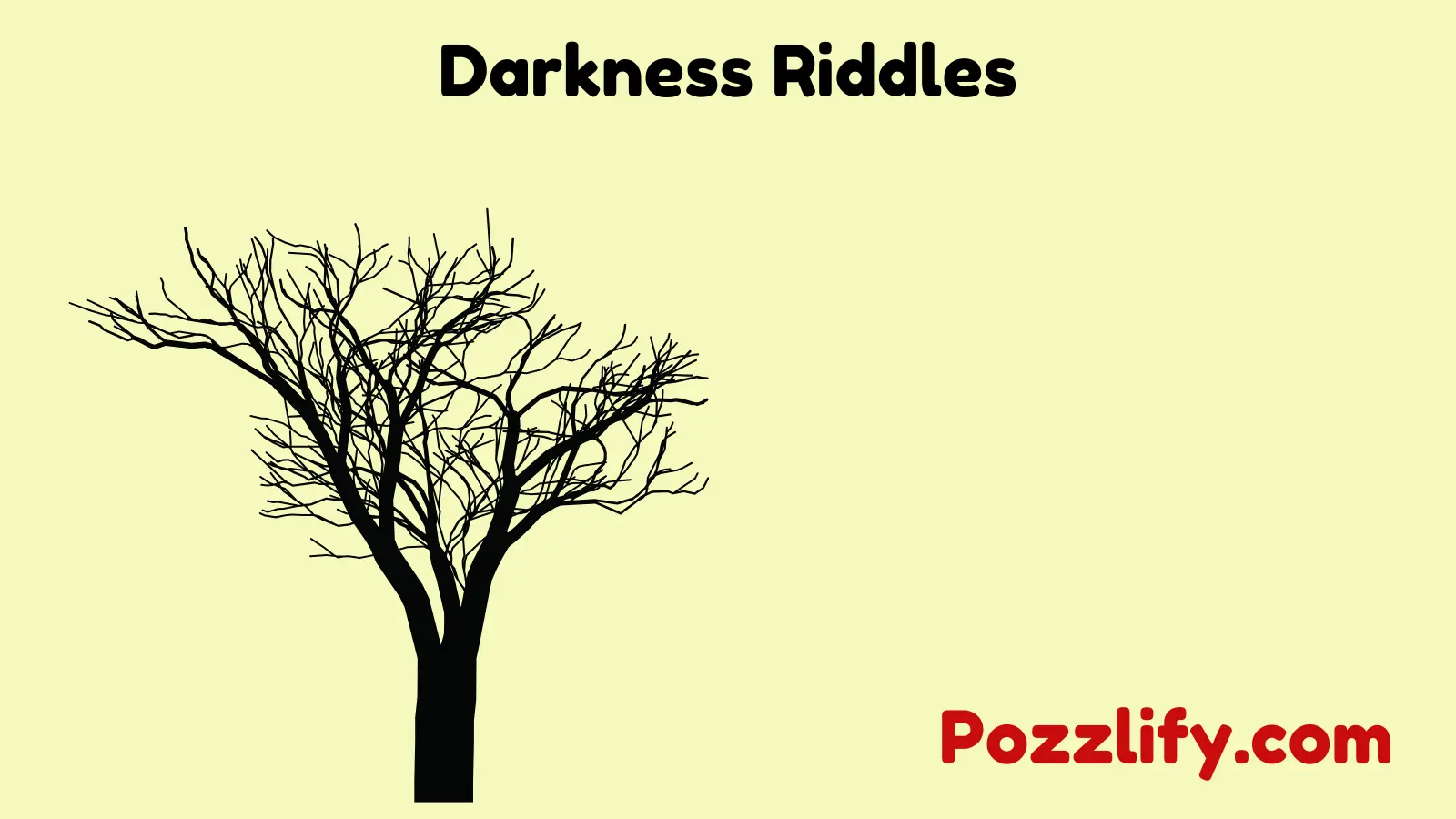 Darkness Riddles