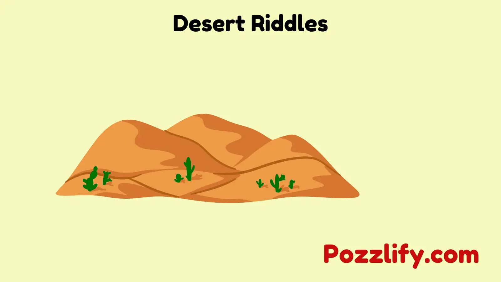 Desert Riddles