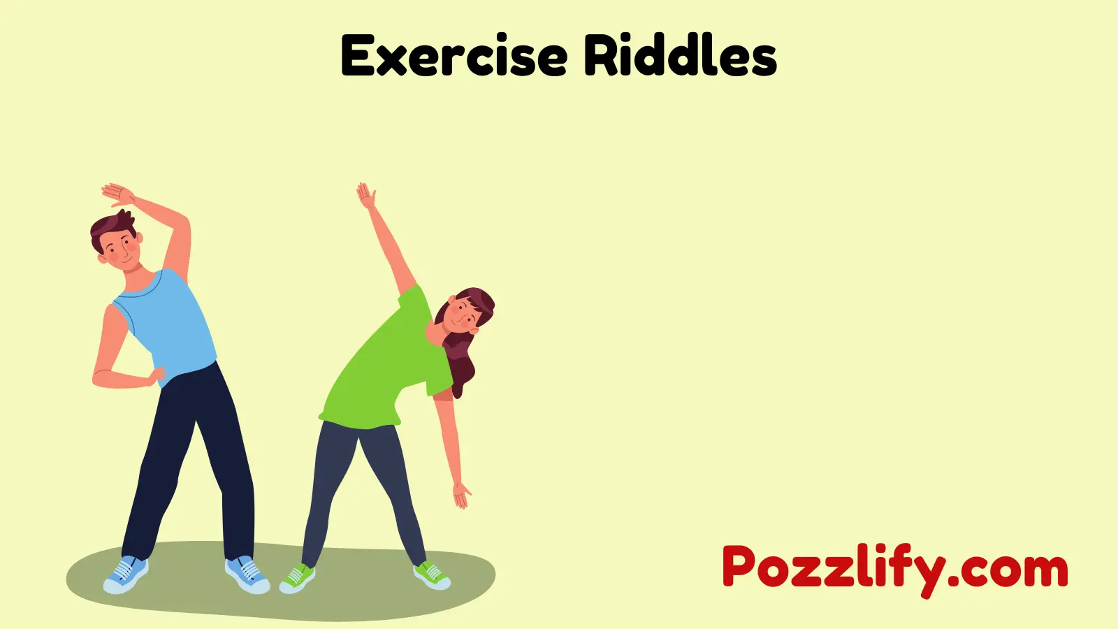 Exercise Riddles