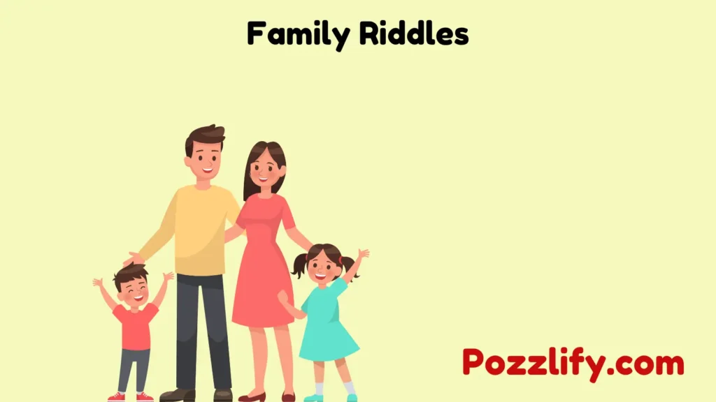 Family Riddles