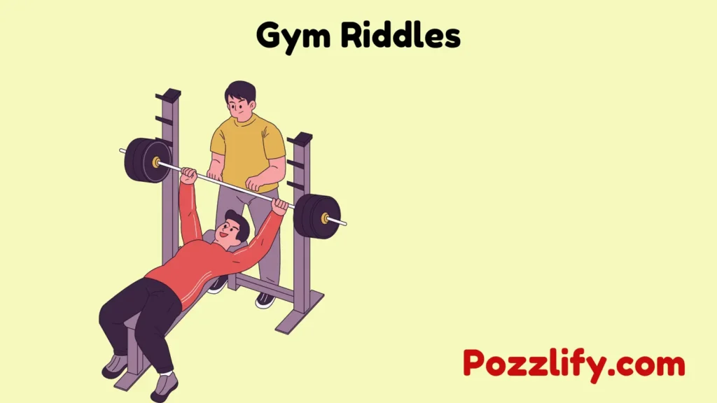 Gym Riddles