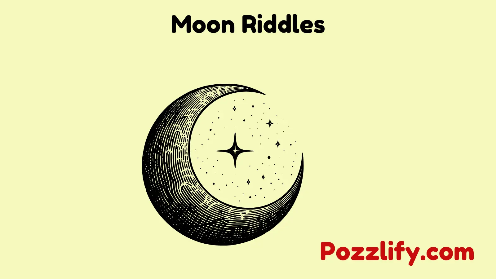 Moon Riddles