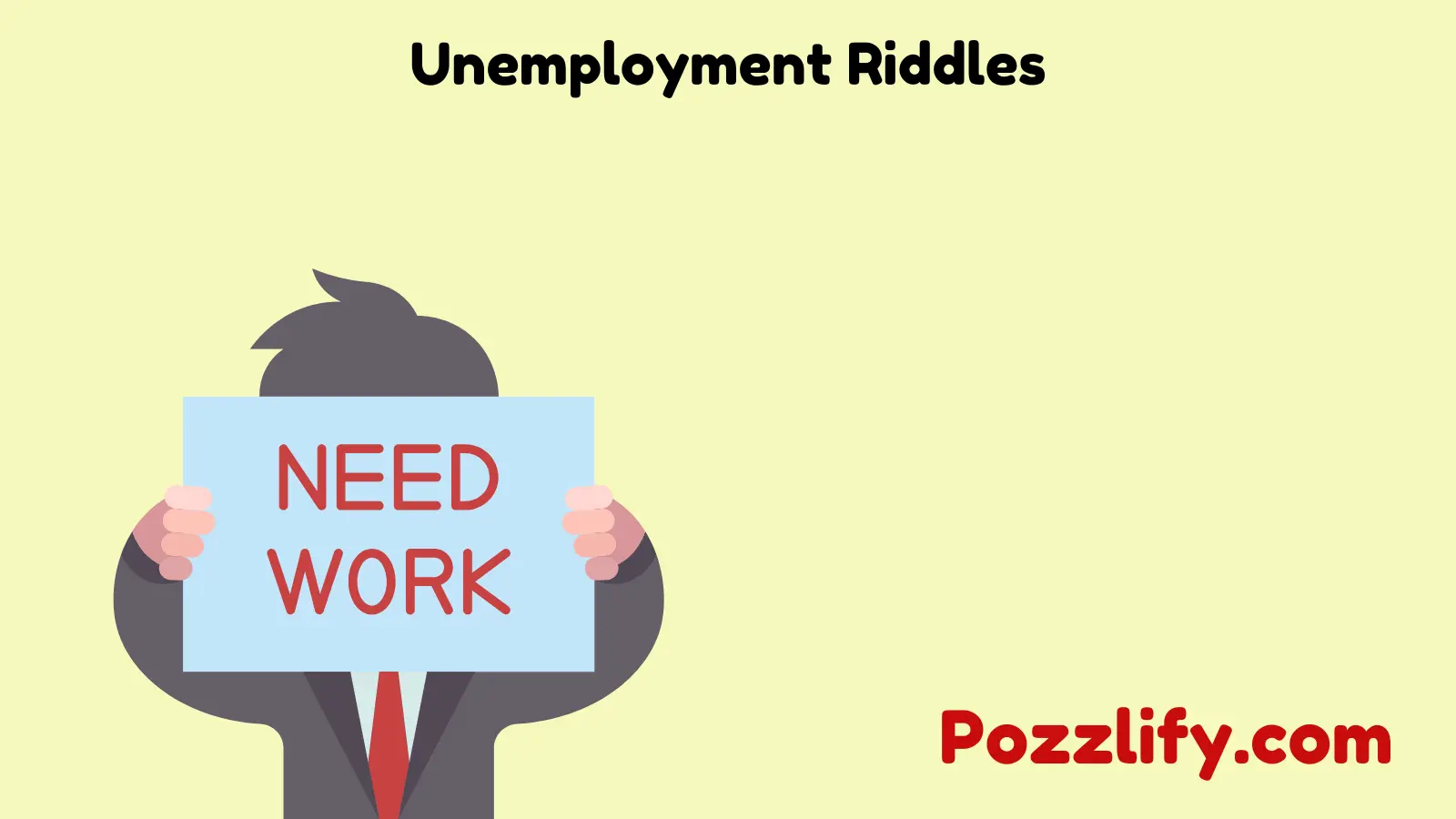 Unemployment Riddles