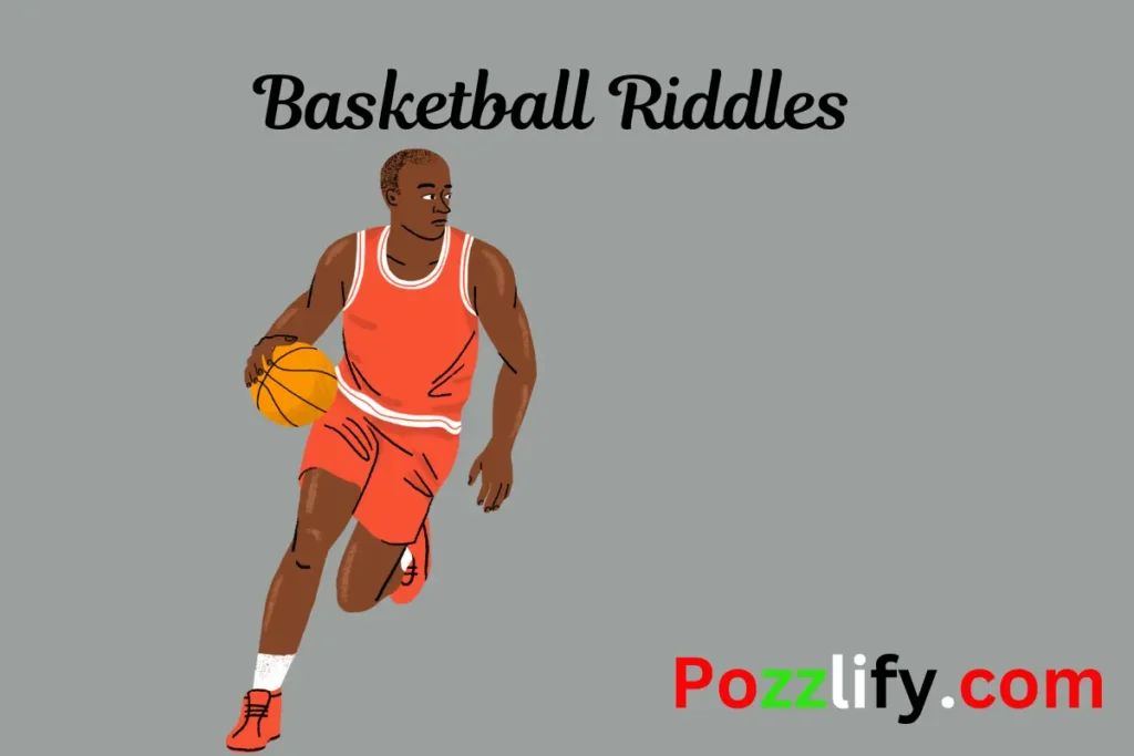 Basketball Riddles