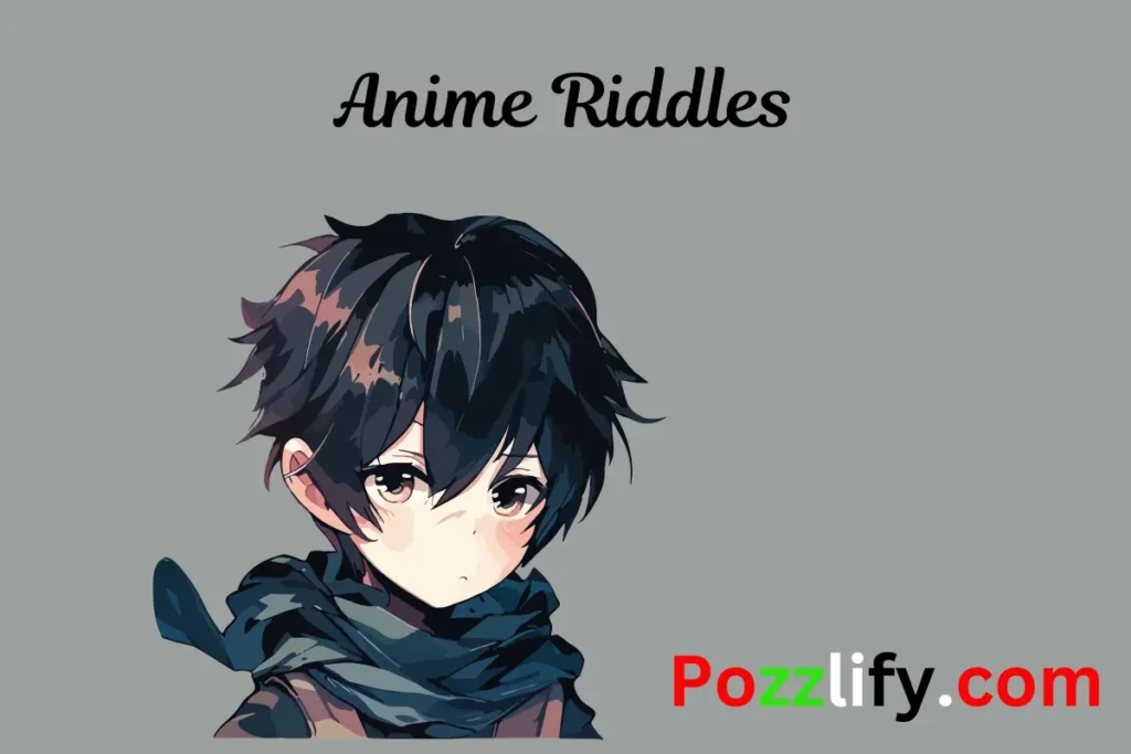 Anime Riddles