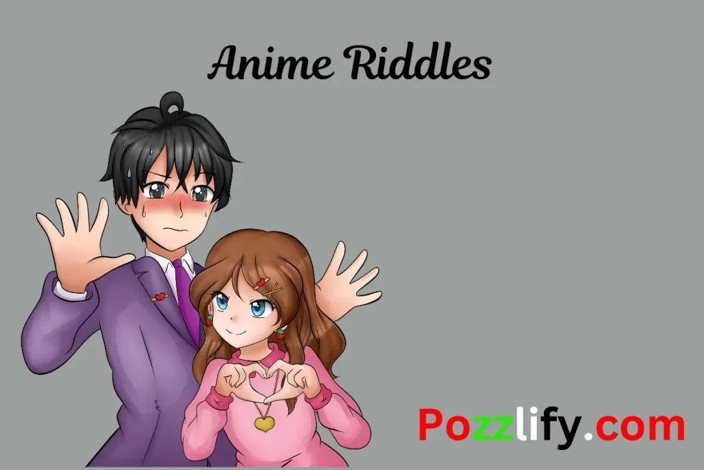 Anime Riddles