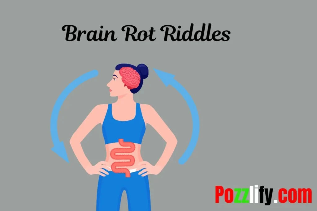 Hard Brain Rot Riddles
