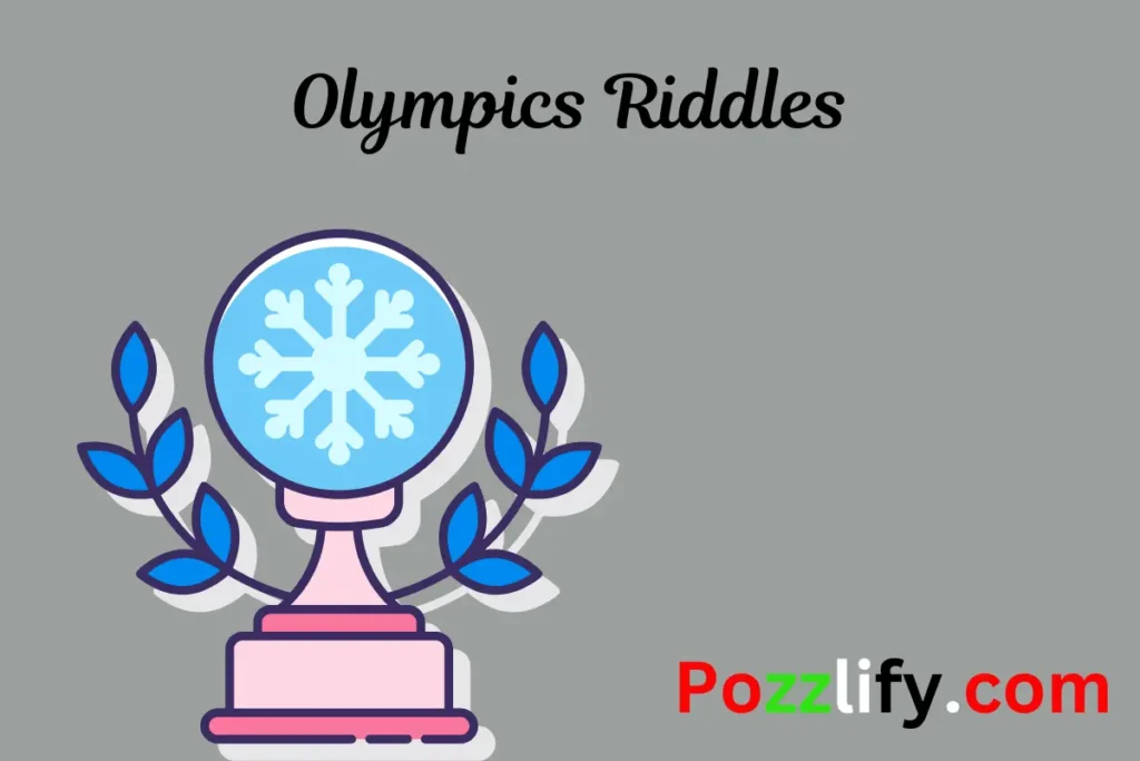 Olympics Riddles