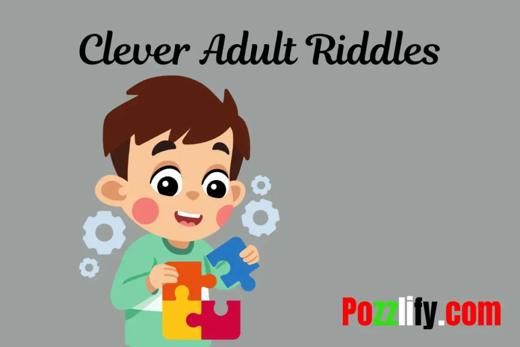 Clever Adult Riddles
