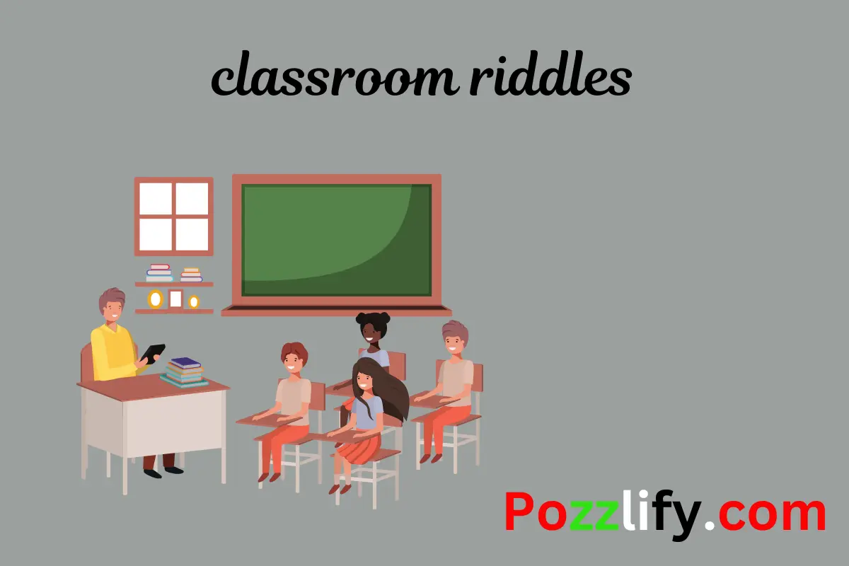 classroom riddles