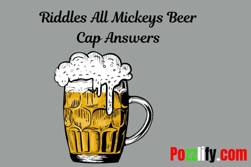 Easy Mickey’s Beer Cap Riddles