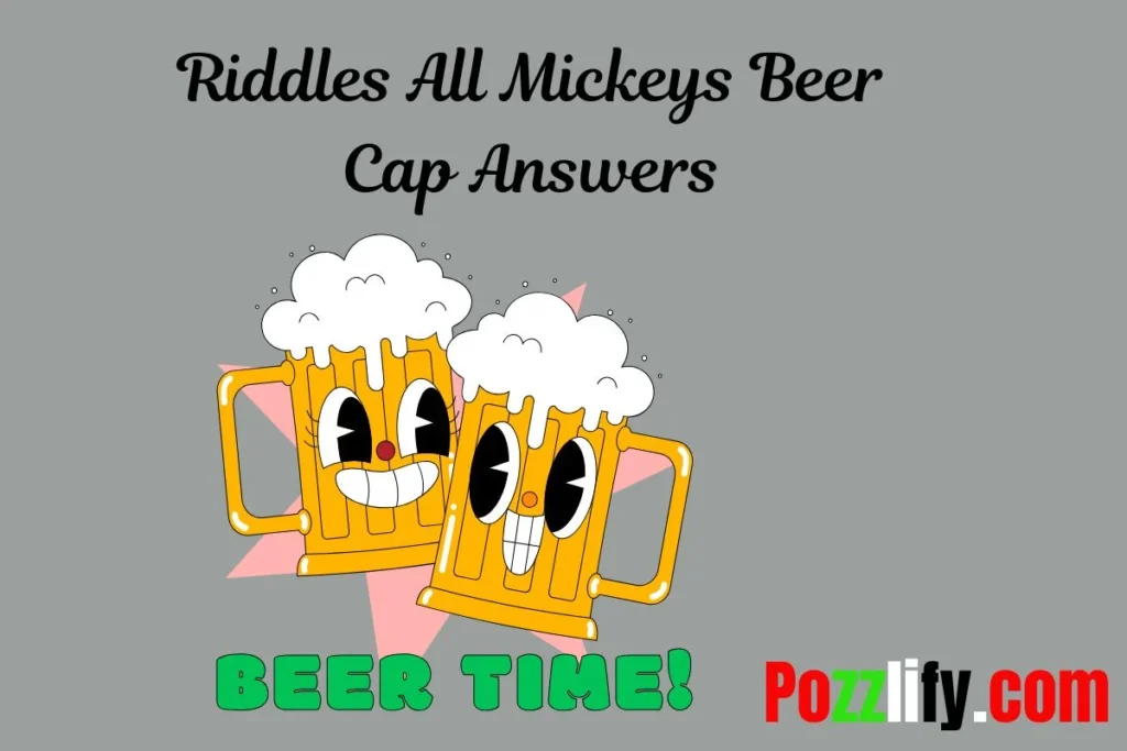 Funny Mickey’s Beer Cap Riddles