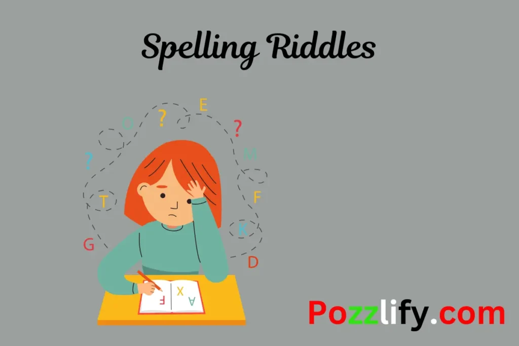 Spelling Riddles