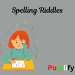 Spelling Riddles