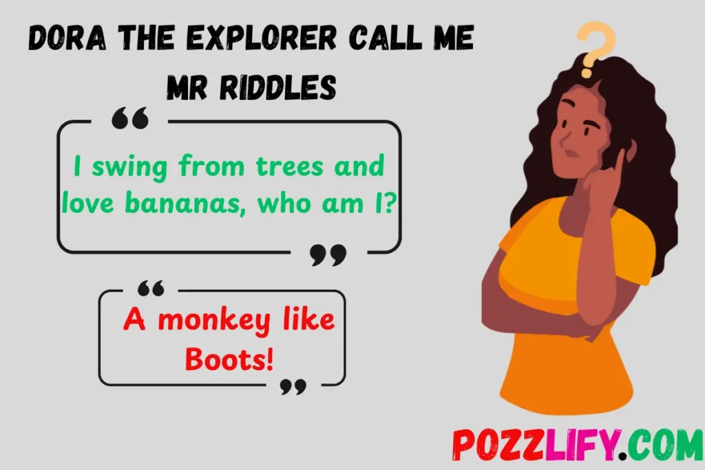 Dora the Explorer Call Me Mr Riddles
