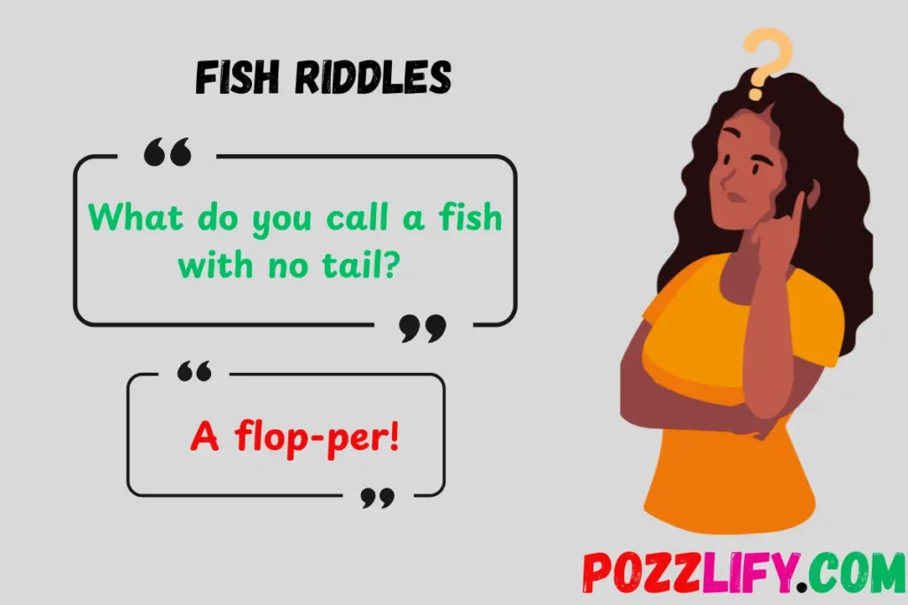 Fish Riddles