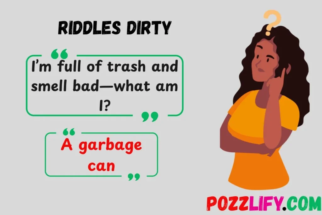 Riddles Dirty
