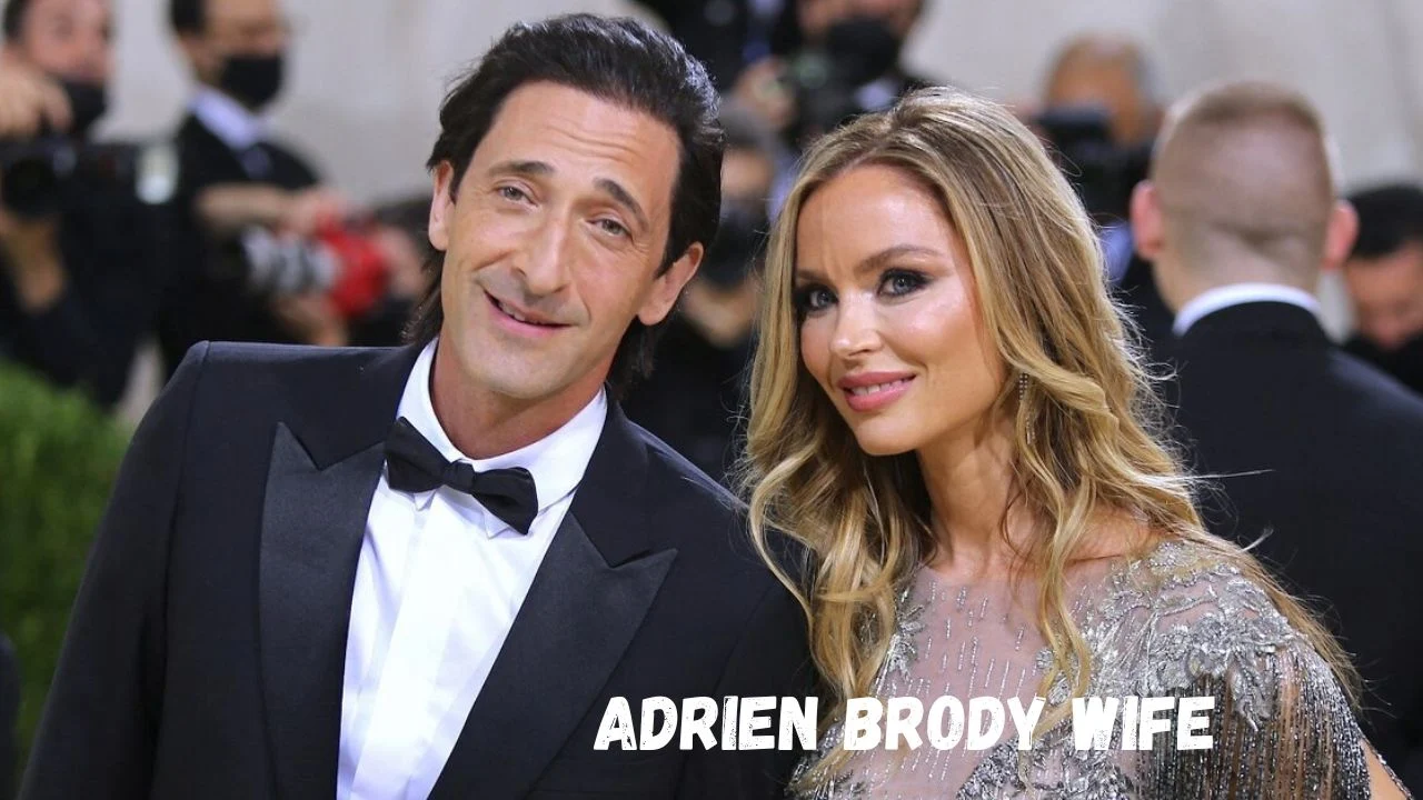 Adrien Brody Wife