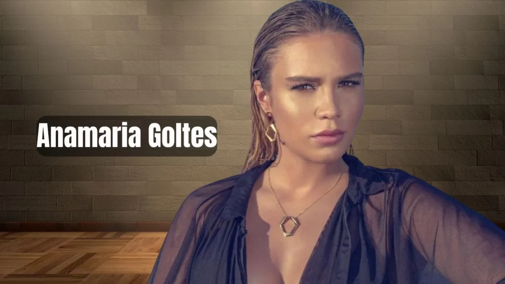 Anamaria Goltes