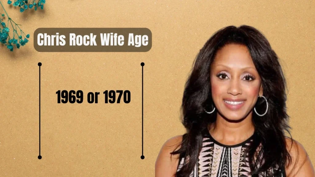 Chris Rock Wife Age