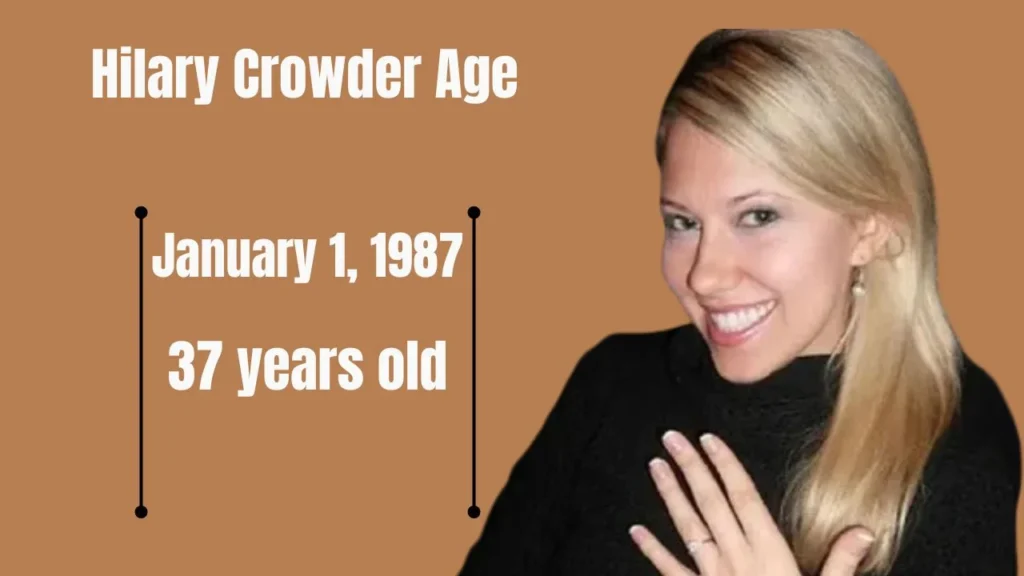 Hilary Crowder Age