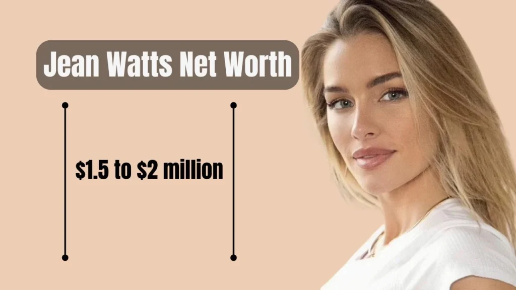 Jean Watts Net Worth