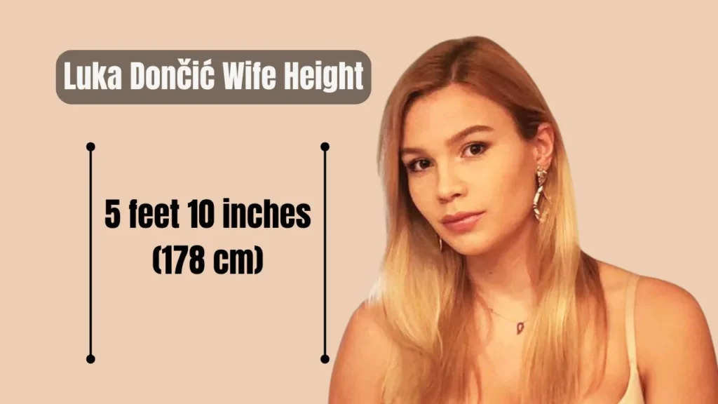 Luka Dončić Wife Height