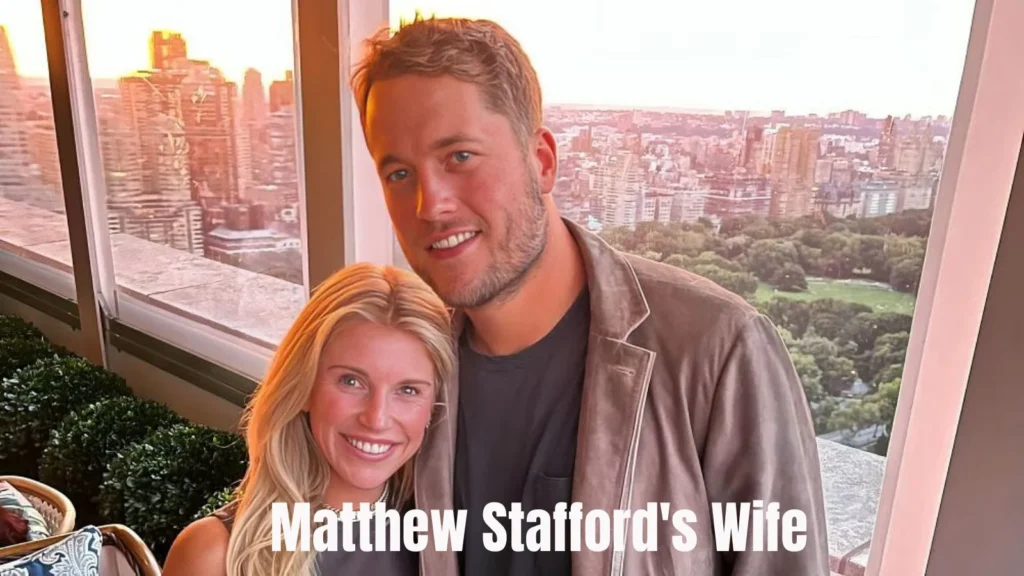 Matthew Stafford's Wife
