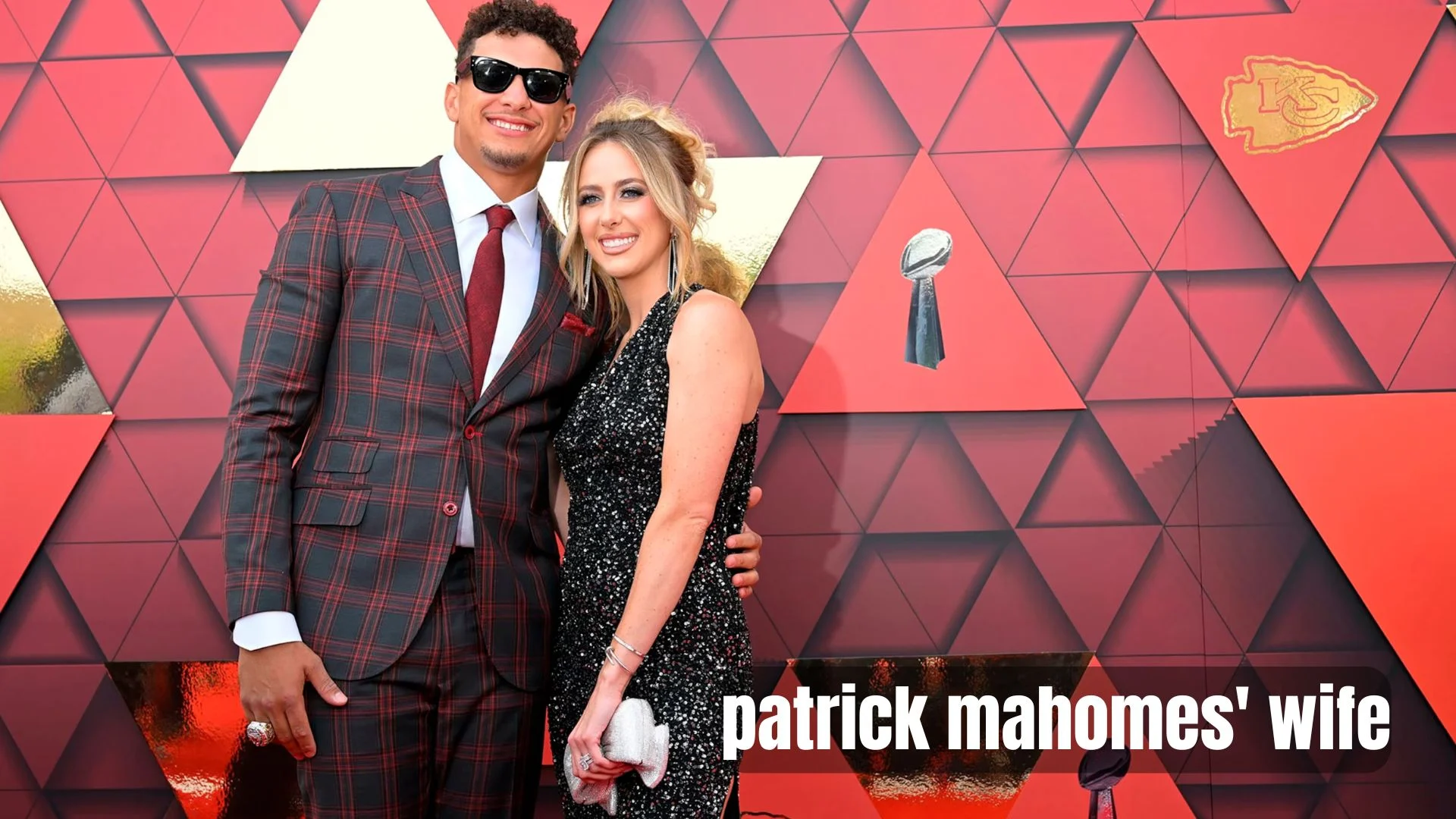 patrick mahomes' wife