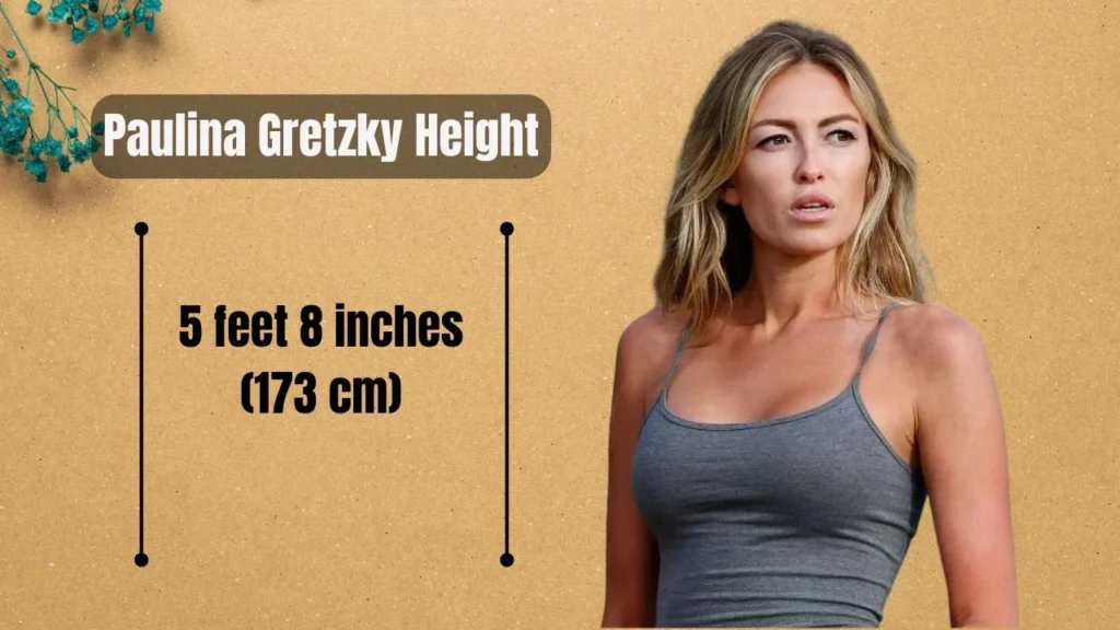 Paulina Gretzky Height