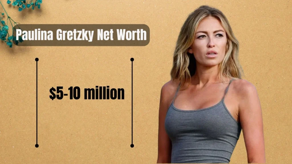 Paulina Gretzky Net Worth