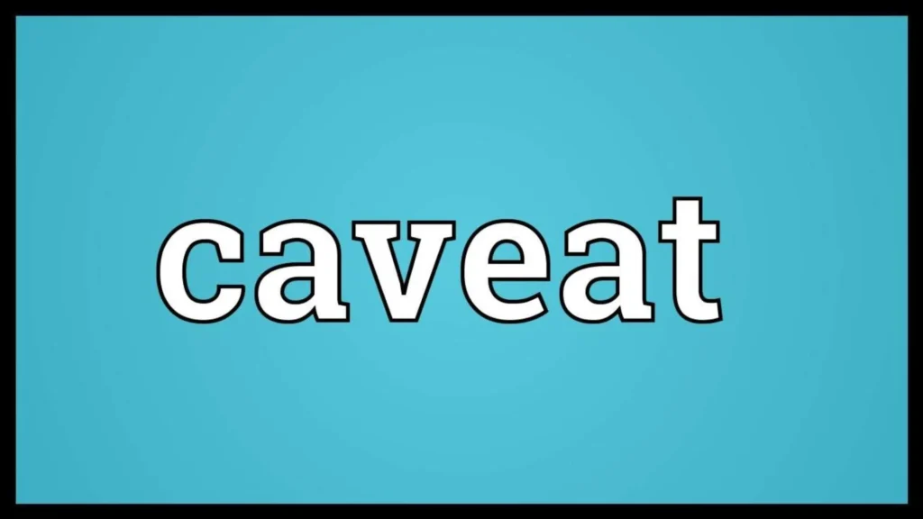 Caveat in Modern Use