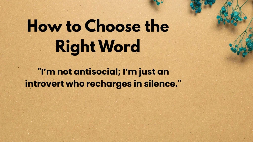 How to Choose the Right Word