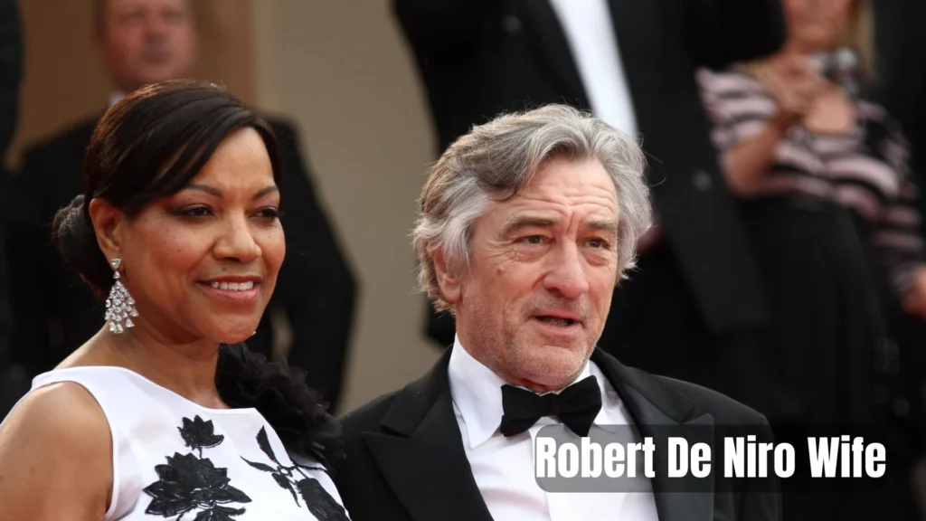 Robert De Niro Wife