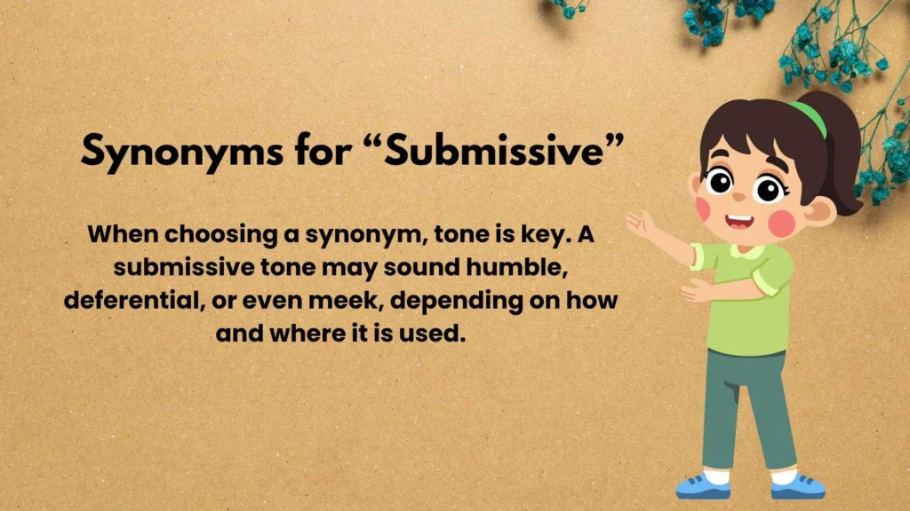 Synonyms for “Submissive”