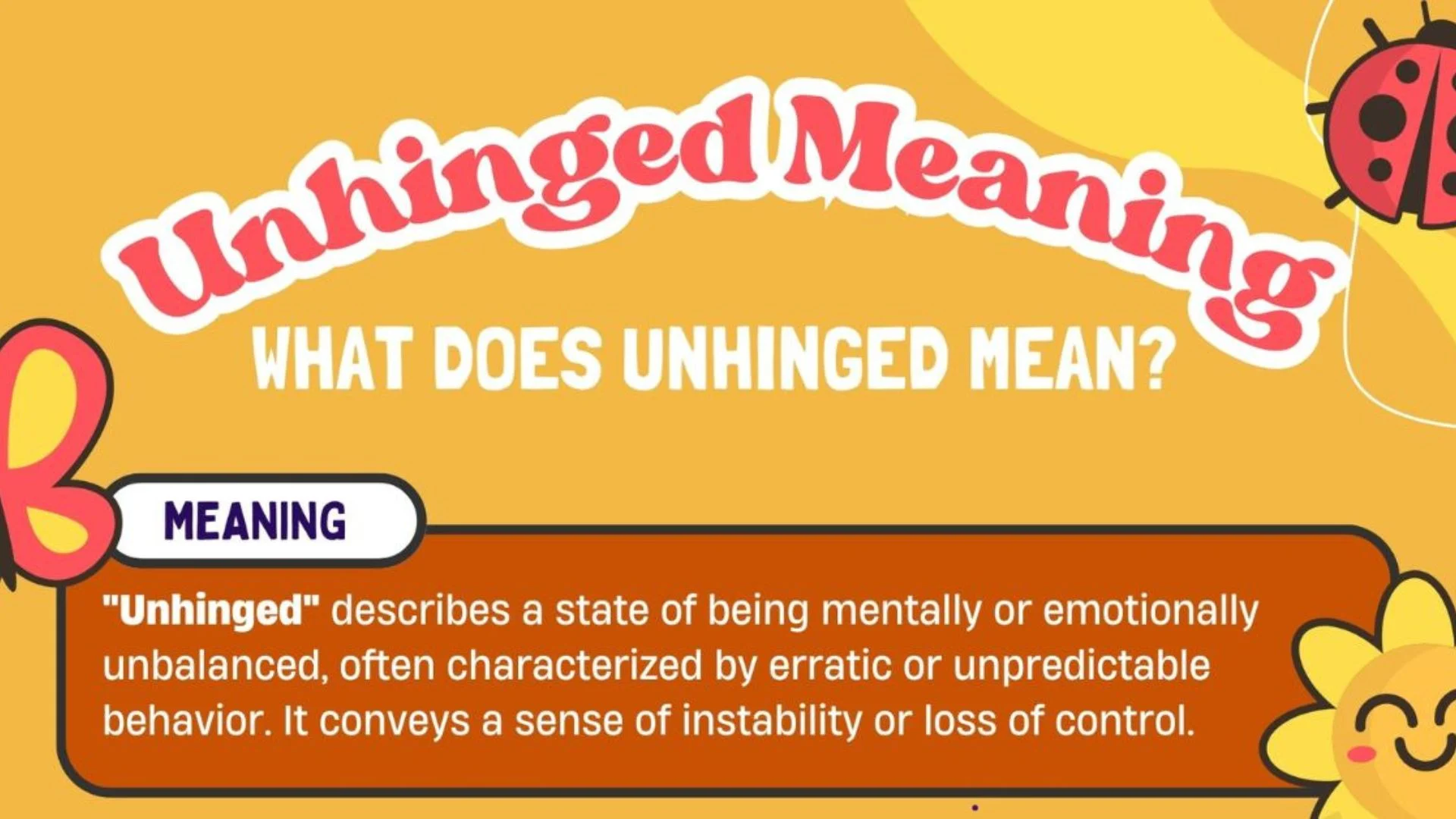 Unhinged Meaning
