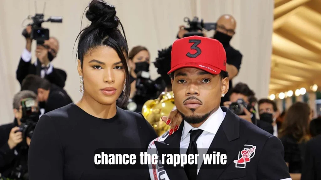Who Is Chance the Rapper’s Wife