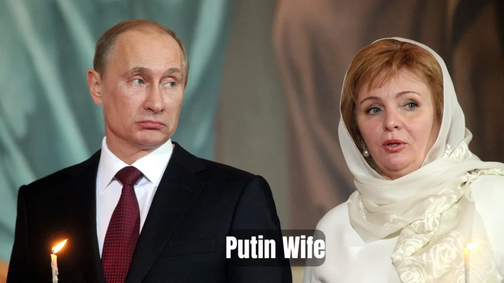 Who Is Vladimir Putin’s Wife