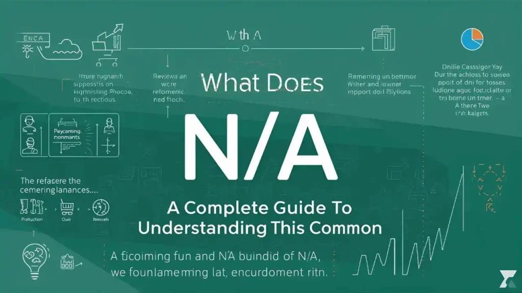What Does N/A Mean